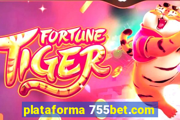 plataforma 755bet.com